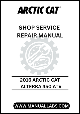 UNLOCK THE FULL POTENTIAL OF YOUR 2016 ARCTIC CAT ALTERRA 450 ATV WITH OUR COMPREHENSIVE SHOP SERVICE REPAIR MANUAL, AVAILABLE FOR INSTANT PDF DOWNLOAD. THIS ESSENTIAL GUIDE PROVIDES DETAILED INSTRUCTIONS, DIAGRAMS, AND TROUBLESHOOTING TIPS TO HELP YOU MAINTAIN AND REPAIR YOUR ATV WITH CONFIDENCE. WHETHER YOU'RE A SEASONED MECHANIC OR A DIY ENTHUSIAST, THIS MANUAL ENSURES YOU HAVE THE KNOWLEDGE AND RESOURCES TO KEEP YOUR VEHICLE RUNNING SMOOTHLY AND EFFICIENTLY. DON'T WAIT—DOWNLOAD YOUR COPY TODAY AND TAKE 