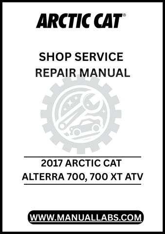 UNLOCK THE FULL POTENTIAL OF YOUR 2017 ARCTIC CAT ALTERRA 700 WITH OUR COMPREHENSIVE SHOP SERVICE REPAIR MANUAL, AVAILABLE FOR INSTANT PDF DOWNLOAD.