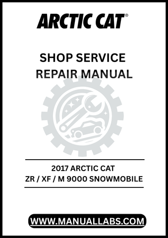 UNLOCK THE FULL POTENTIAL OF YOUR 2017 ARCTIC CAT ZR, XF, OR M 9000 SNOWMOBILE WITH OUR COMPREHENSIVE SHOP SERVICE REPAIR MANUAL, AVAILABLE FOR INSTANT PDF DOWNLOAD. 