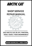 UNLOCK THE FULL POTENTIAL OF YOUR 2017 ARCTIC CAT ZR, XF, OR PANTERA SNOWMOBILE WITH OUR COMPREHENSIVE SHOP SERVICE REPAIR MANUAL, AVAILABLE FOR INSTANT PDF DOWNLOAD.
