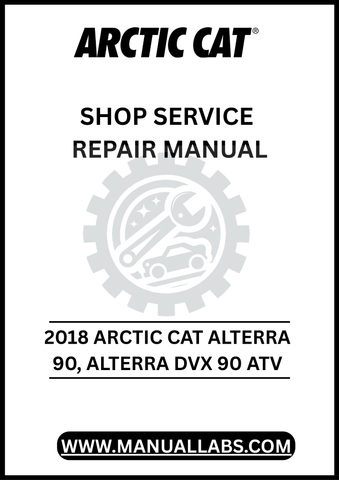 UNLOCK THE FULL POTENTIAL OF YOUR 2018 ARCTIC CAT ALTERRA 90 AND ALTERRA DVX 90 WITH OUR COMPREHENSIVE ATV SHOP SERVICE REPAIR MANUAL, AVAILABLE FOR INSTANT PDF DOWNLOAD. 