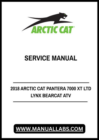 Unlock the full potential of your 2018 Arctic Cat Pantera 7000 XT LTD Lynx Bearcat ATV with our comprehensive service manual in PDF format. This essential guide is designed to provide you with detailed instructions, diagrams, and troubleshooting tips to keep your ATV running smoothly and efficiently.