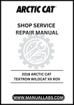 UNLOCK THE FULL POTENTIAL OF YOUR 2018 ARCTIC CAT TEXTRON WILDCAT XX ROV WITH OUR COMPREHENSIVE SHOP SERVICE REPAIR MANUAL, AVAILABLE FOR INSTANT PDF DOWNLOAD.