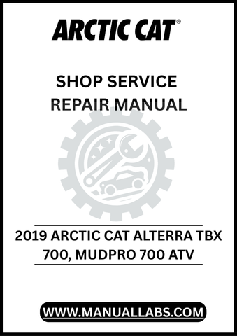 Unlock the full potential of your 2019 Arctic Cat Alterra TBX 700 and MudPro 700 with our comprehensive Shop Service Repair Manual, available for instant PDF download.
