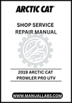  Unlock the full potential of your 2019 Arctic Cat Prowler Pro UTV with our comprehensive Shop Service Repair Manual, available for instant PDF download.