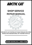  Unlock the full potential of your 2019 Arctic Cat Textron Off Road Prowler Pro Crew with our comprehensive Shop Service Repair Manual, available for instant PDF download. 