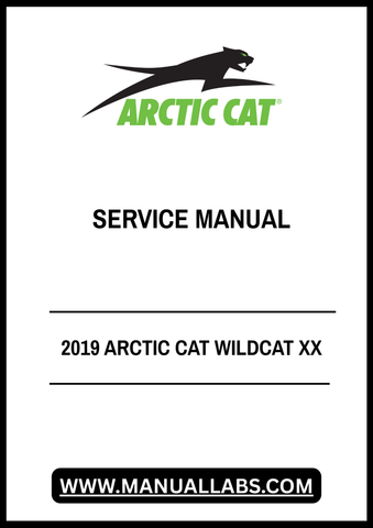 Unlock the full potential of your 2019 Arctic Cat Wildcat XX with our comprehensive Service Manual in PDF format. This essential guide is designed to provide you with detailed information on maintenance, troubleshooting, and repair procedures, ensuring your vehicle operates at peak performance.