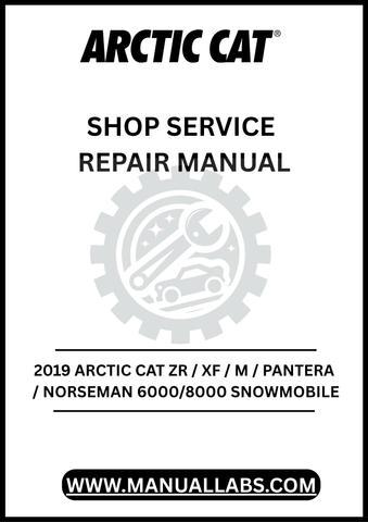 UNLOCK THE FULL POTENTIAL OF YOUR 2019 ARCTIC CAT ZR, XF, M, PANTERA, OR NORSEMAN 6000/8000 SNOWMOBILE WITH OUR COMPREHENSIVE SHOP SERVICE REPAIR MANUAL, AVAILABLE FOR INSTANT PDF DOWNLOAD.