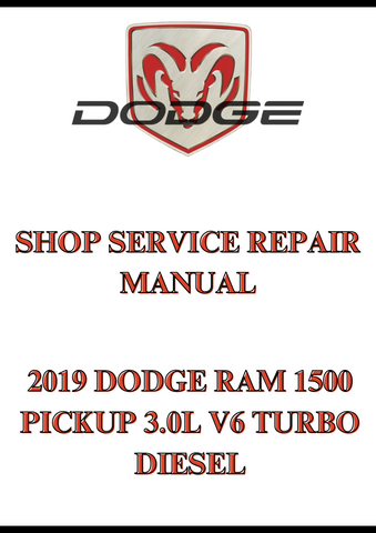 2019 DODGE RAM 1500 PICKUP 3.0L V6 TURBO DIESEL SHOP SERVICE REPAIR MANUAL - PDF