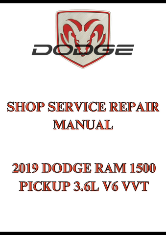 2019 DODGE RAM 1500 PICKUP 3.6L V6 VVT SHOP SERVICE REPAIR MANUAL - PDF