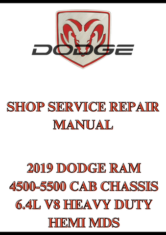 2019 DODGE RAM 4500-5500 CAB CHASSIS 6.4L V8 HEAVY DUTY HEMI MDS SHOP SERVICE REPAIR MANUAL - PDF