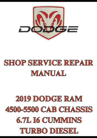 2019 DODGE RAM 4500-5500 CAB CHASSIS 6.7L I6 CUMMINS TURBO DIESEL SHOP SERVICE REPAIR MANUAL - PDF