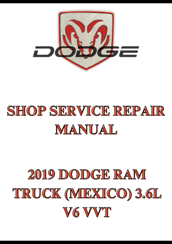 2019 DODGE RAM TRUCK (MEXICO) 3.6L V6 VVT SHOP SERVICE REPAIR MANUAL - PDF