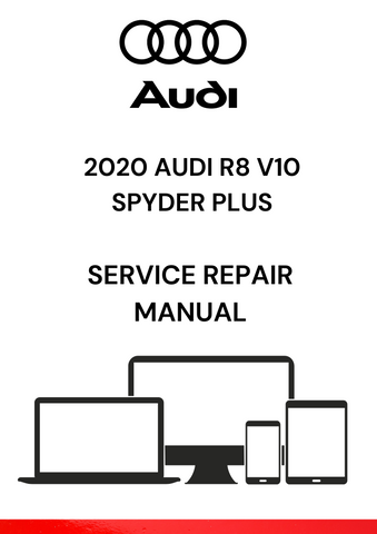 
The 2020 Audi R8 V10 Spyder Plus Service Repair Manual is a comprehensive guide provided by Audi to help mechanics and technicians diagnose and repair problems with the 2020 Audi R8 V10 Spyder Plus model.