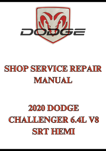 2020 DODGE CHALLENGER 6.4L V8 SRT HEMI SHOP SERVICE REPAIR MANUAL - PDF