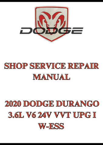 2020 DODGE DURANGO 3.6L V6 24V VVT UPG I W-ESS SHOP SERVICE REPAIR MANUAL - PDF