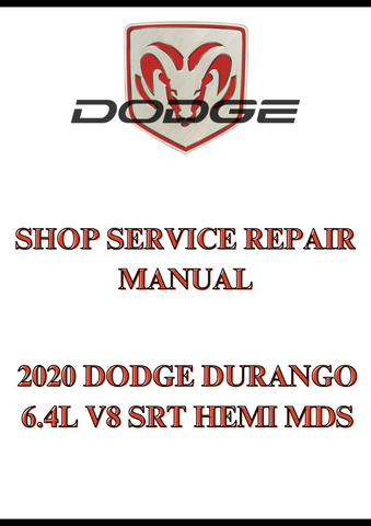 2020 DODGE DURANGO 6.4L V8 SRT HEMI MDS SHOP SERVICE REPAIR MANUAL - PDF