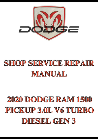 2020 DODGE RAM 1500 PICKUP 3.0L V6 TURBO DIESEL GEN 3 SHOP SERVICE REPAIR MANUAL - PDF