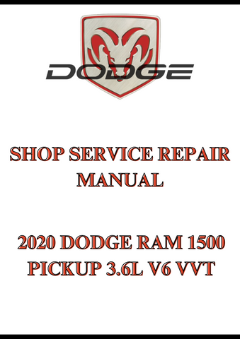 2020 DODGE RAM 1500 PICKUP 3.6L V6 VVT SHOP SERVICE REPAIR MANUAL - PDF