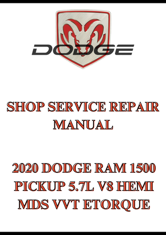 2020 DODGE RAM 1500 PICKUP 5.7L V8 HEMI MDS VVT ETORQUE SHOP SERVICE REPAIR MANUAL - PDF