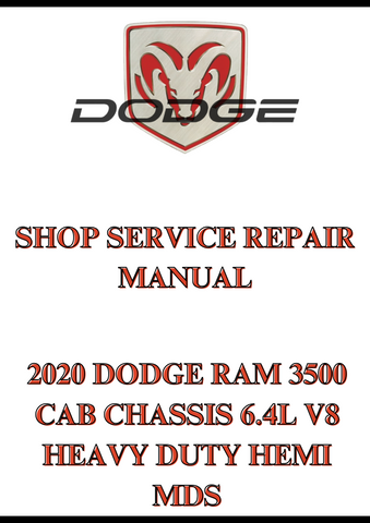 2020 DODGE RAM 3500 CAB CHASSIS 6.4L V8 HEAVY DUTY HEMI MDS SHOP SERVICE REPAIR MANUAL - PDF