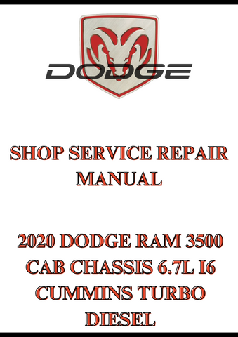 2020 DODGE RAM 3500 CAB CHASSIS 6.7L I6 CUMMINS TURBO DIESEL SHOP SERVICE REPAIR MANUAL - PDF