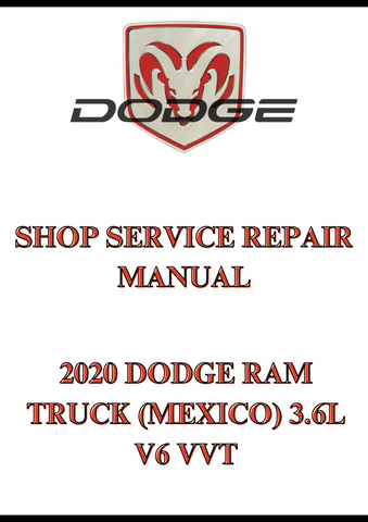 2020 DODGE RAM TRUCK (MEXICO) 3.6L V6 VVT SHOP SERVICE REPAIR MANUAL - PDF