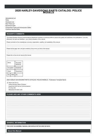 Unlock the full potential of your 2020 Harley-Davidson with the Police Parts Catalog Manual (94000720) in PDF format. This comprehensive guide provides detailed information on all police-specific parts, ensuring you have the right components for maintenance and upgrades. With easy navigation and clear illustrations, this manual is an essential resource for enthusiasts and professionals alike, helping you keep your ride in top condition. Don't miss out on the opportunity to enhance your Harley experience