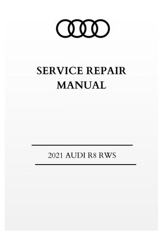 2021 AUDI R8 RWS SERVICE REPAIR MANUAL