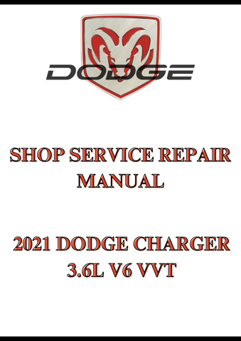 2021 DODGE CHARGER 3.6L V6 VVT SHOP SERVICE REPAIR MANUAL - PDF