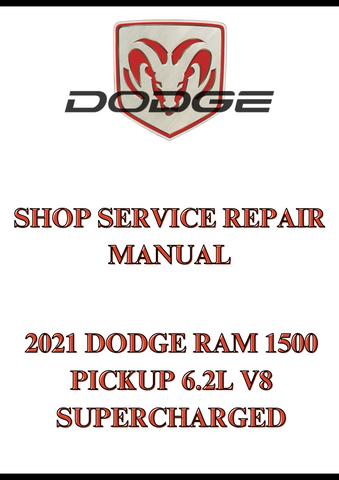2021 DODGE RAM 1500 PICKUP 6.2L V8 SUPERCHARGED SHOP SERVICE REPAIR MANUAL - PDF  