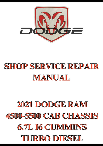2021 DODGE RAM 4500-5500 CAB CHASSIS 6.7L I6 CUMMINS TURBO DIESEL SHOP SERVICE REPAIR MANUAL - PDF