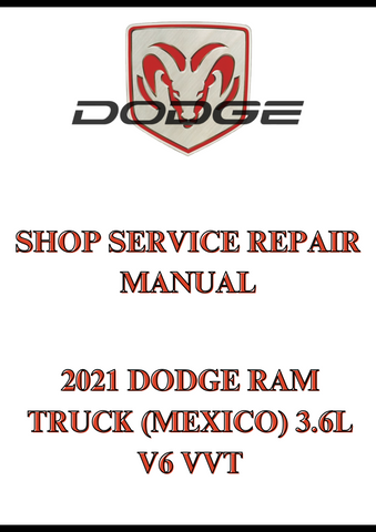 2021 DODGE RAM TRUCK (MEXICO) 3.6L V6 VVT SHOP SERVICE REPAIR MANUAL - PDF