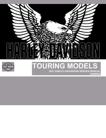 Unlock the full potential of your 2021 Harley-Davidson Touring models with the comprehensive Service Manual (94000834) in PDF format. This essential guide covers the Road King, Street Glide, Road Glide, Electra Glide, and Ultra Limited, providing you with detailed maintenance procedures, troubleshooting tips, and specifications to keep your bike running smoothly. Whether you're a seasoned mechanic or a DIY enthusiast, this manual is your go-to resource for ensuring your ride remains in peak condition. Downl