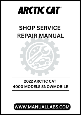 UNLOCK THE FULL POTENTIAL OF YOUR 2022 ARCTIC CAT 4000 SNOWMOBILE WITH OUR COMPREHENSIVE SHOP SERVICE REPAIR MANUAL, AVAILABLE FOR INSTANT PDF DOWNLOAD.