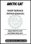 UNLOCK THE FULL POTENTIAL OF YOUR 2022 ARCTIC CAT ALTERRA 600 ATV WITH OUR COMPREHENSIVE SHOP SERVICE REPAIR MANUAL, AVAILABLE FOR INSTANT PDF DOWNLOAD. 