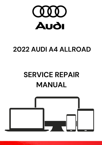 DISCOVER THE COMPREHENSIVE 2022 AUDI A4 ALLROAD SERVICE REPAIR MANUAL IN PDF FORMAT. ACCESS DETAILED GUIDES AND TROUBLESHOOTING TIPS FOR OPTIMAL VEHICLE MAINTENANCE.