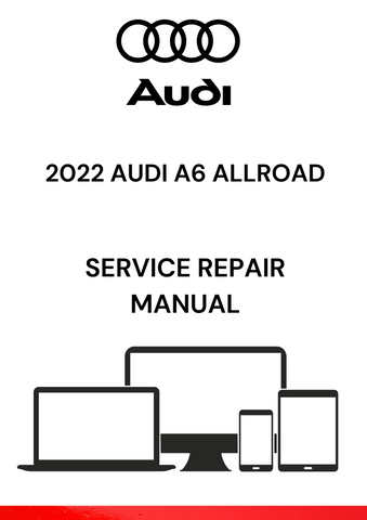 DISCOVER THE COMPREHENSIVE 2022 AUDI A6 ALLROAD SERVICE REPAIR MANUAL IN PDF FORMAT. ACCESS DETAILED GUIDES AND TROUBLESHOOTING TIPS FOR OPTIMAL VEHICLE MAINTENANCE.