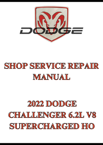  2022 DODGE CHALLENGER 6.2L V8 SUPERCHARGED HO SHOP SERVICE REPAIR MANUAL - PDF