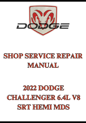 2022 DODGE CHALLENGER 6.4L V8 SRT HEMI MDS SHOP SERVICE REPAIR MANUAL - PDF  