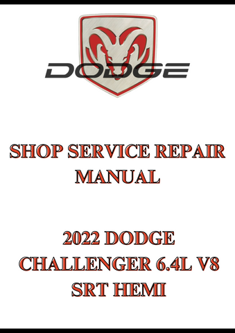 2022 DODGE CHALLENGER 6.4L V8 SRT HEMI SHOP SERVICE REPAIR MANUAL - PDF