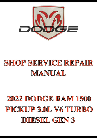 2022 DODGE RAM 1500 PICKUP 3.0L V6 TURBO DIESEL GEN 3 SHOP SERVICE REPAIR MANUAL - PDF