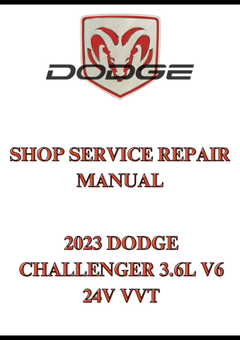 2023 DODGE CHALLENGER 3.6L V6 24V VVT SHOP SERVICE REPAIR MANUAL - PDF