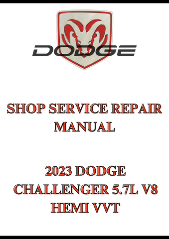 2023 DODGE CHALLENGER 5.7L V8 HEMI VVT SHOP SERVICE REPAIR MANUAL - PDF