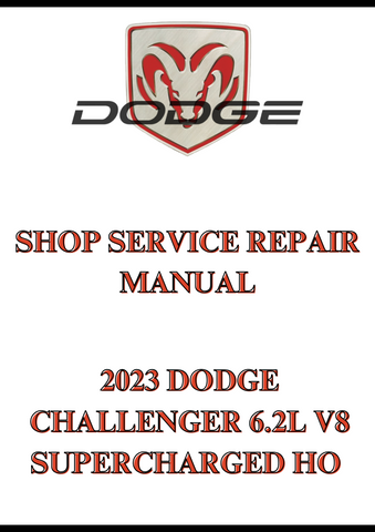 2023 DODGE CHALLENGER 6.2L V8 SUPERCHARGED HO SHOP SERVICE REPAIR MANUAL - PDF