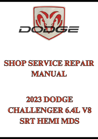 2023 DODGE CHALLENGER 6.4L V8 SRT HEMI MDS SHOP SERVICE REPAIR MANUAL - PDF