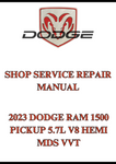 2023 DODGE RAM 1500 PICKUP 5.7L V8 HEMI MDS VVT SHOP SERVICE REPAIR MANUAL - PDF  