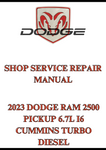 2023 DODGE RAM 2500 PICKUP 6.7L I6 CUMMINS TURBO DIESEL SHOP SERVICE REPAIR MANUAL - PDF