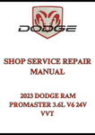 2023 DODGE RAM PROMASTER 3.6L V6 24V VVT SHOP SERVICE REPAIR MANUAL - PDF