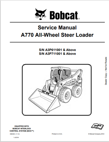 BOBCAT A770 ALL-WHEEL STEER LOADER SERVICE MANUAL (6989480) - PDF FILE